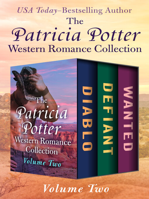 Title details for The Patricia Potter Western Romance Collection Volume Two by Patricia Potter - Available